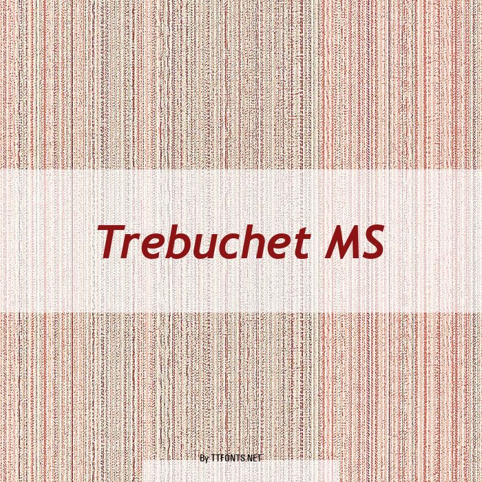 Trebuchet MS example